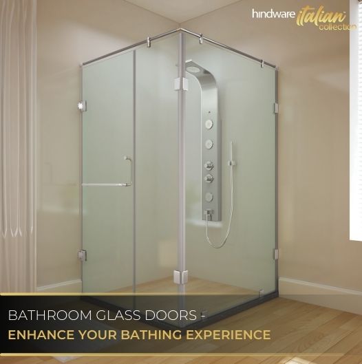 Bathroom Glass Doors – Enhance Your Bathing Experience