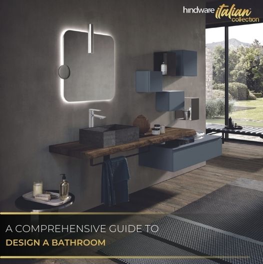 A Comprehensive Guide To Design a Bathroom